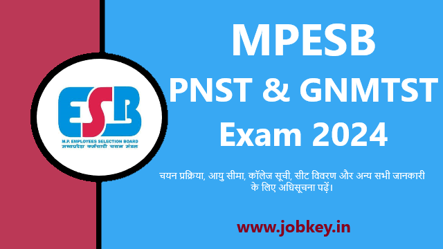 MPESB PNST GNMTST Online Form 2024 (jobkey.in)